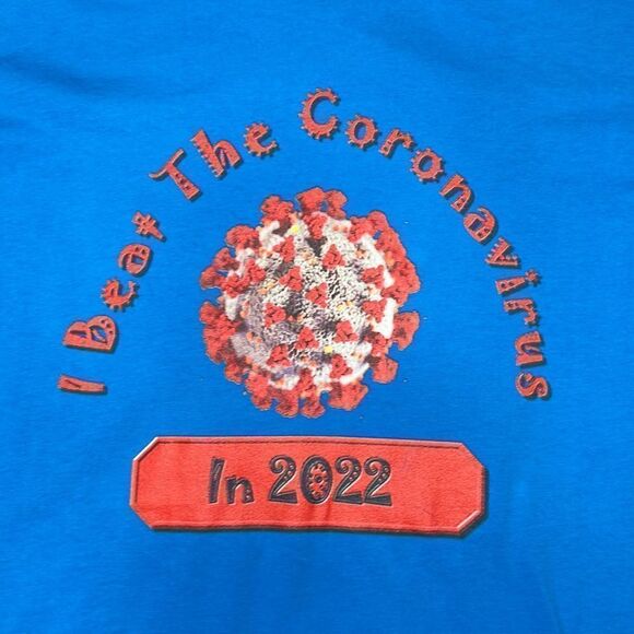 I Beat the Coronavirus in 2022 Women’s Turquoise Short Sleeve T-Shirt Size Large - Picture 1 of 6